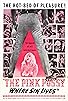 Primary photo for The Pink Pussy: Where Sin Lives Primary photo for The Pink Pussy: Where Sin Lives