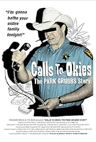 Primary photo for Calls to Okies: The Park Grubbs Story Primary photo for Calls to Okies: The Park Grubbs Story