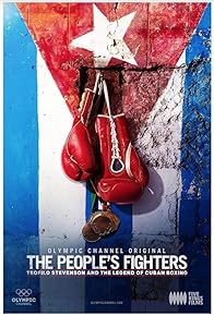 Primary photo for The People's Fighters: Teofilo Stevenson and the Legend of Cuban Boxing
