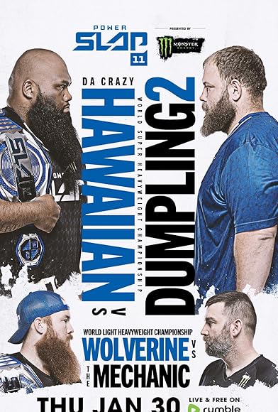 Primary photo for Power Slap 11: Da Crazy Hawaiian vs. Dumpling 2 Primary photo for Power Slap 11: Da Crazy Hawaiian vs. Dumpling 2