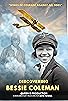 Primary photo for Discovering Bessie Coleman Primary photo for Discovering Bessie Coleman