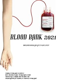 Primary photo for Blood Bank 2021 Primary photo for Blood Bank 2021