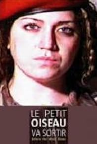 Primary photo for Le petit oiseau va sortir