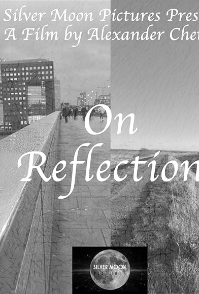 Primary photo for On Reflection Primary photo for On Reflection