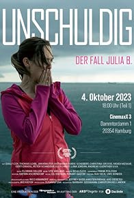 Primary photo for Unschuldig - Der Fall Julia B. Primary photo for Unschuldig - Der Fall Julia B.