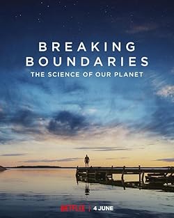 Poster of Breaking Boundaries: The Science of Our Planet