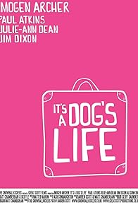 Primary photo for It's a Dog's Life