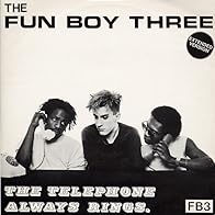Primary photo for Fun Boy Three: The Telephone Always Rings Primary photo for Fun Boy Three: The Telephone Always Rings