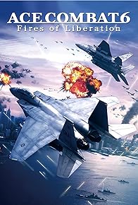 Primary photo for Ace Combat 6: Fires of Liberation Primary photo for Ace Combat 6: Fires of Liberation
