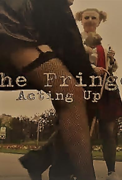 Primary photo for The Fringe: Acting Up Primary photo for The Fringe: Acting Up