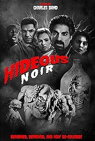 Primary photo for Hideous! Noir Primary photo for Hideous! Noir