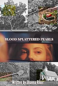 Primary photo for Blood Splattered Pearls