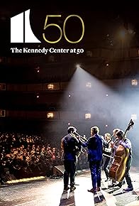 Primary photo for The Kennedy Center at 50