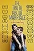 Primary photo for The Truth About Marriage Primary photo for The Truth About Marriage