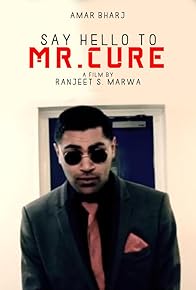 Primary photo for Say Hello to Mister Cure