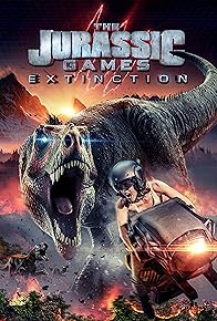 Primary photo for The Jurassic Games: Extinction Primary photo for The Jurassic Games: Extinction
