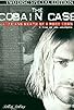Primary photo for The Cobain Case Primary photo for The Cobain Case