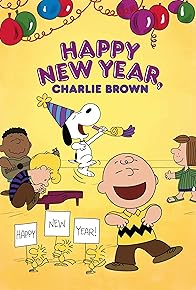 Primary photo for Happy New Year, Charlie Brown Primary photo for Happy New Year, Charlie Brown