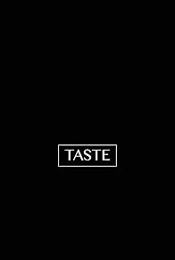 Primary photo for Taste Primary photo for Taste