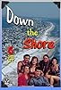 Primary photo for Down the Shore Primary photo for Down the Shore