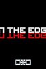 Primary photo for On the edge Primary photo for On the edge