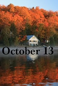 Primary photo for October 13