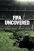 Primary photo for FIFA Uncovered