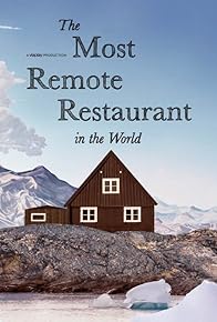 Primary photo for The Most Remote Restaurant in the World