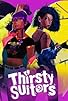 Primary photo for Thirsty Suitors Primary photo for Thirsty Suitors