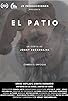 Primary photo for El Patio (The Backyard) Primary photo for El Patio (The Backyard)