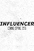 Primary photo for Influencer Primary photo for Influencer