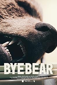 Primary photo for Bye Bear