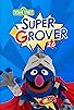 Primary photo for Super Grover 2.0 Primary photo for Super Grover 2.0
