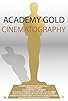 Primary photo for Academy Gold Cinematography Primary photo for Academy Gold Cinematography