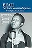 Primary photo for Beah: A Black Woman Speaks Primary photo for Beah: A Black Woman Speaks