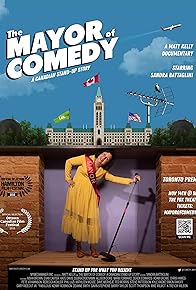Primary photo for The Mayor of Comedy: A Canadian Stand-Up Story Primary photo for The Mayor of Comedy: A Canadian Stand-Up Story
