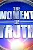 Primary photo for Moment of Truth Primary photo for Moment of Truth