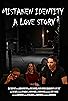 Primary photo for Mistaken Identity: A Love Story Primary photo for Mistaken Identity: A Love Story