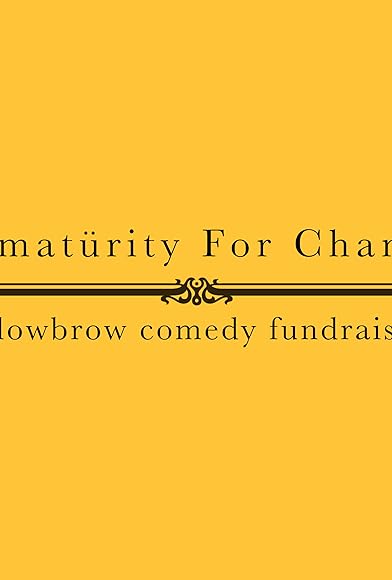 Primary photo for Immaturity for Charity Primary photo for Immaturity for Charity