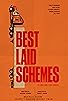 Primary photo for Best Laid Schemes Primary photo for Best Laid Schemes