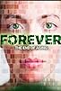 Primary photo for Forever the End of Aging Primary photo for Forever the End of Aging
