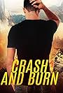 Crash & Burn (2017)