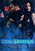 Primary photo for Soul Hunters Primary photo for Soul Hunters