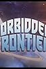 Primary photo for Forbidden Frontier Primary photo for Forbidden Frontier