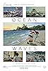 Primary photo for Ocean Waves Primary photo for Ocean Waves