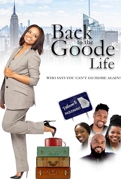 Primary photo for Back to the Goode Life Primary photo for Back to the Goode Life