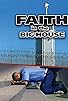 Primary photo for Faith in the Big House