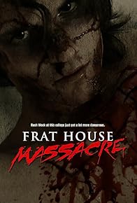 Primary photo for Frat House Massacre