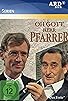Primary photo for Oh Gott, Herr Pfarrer Primary photo for Oh Gott, Herr Pfarrer