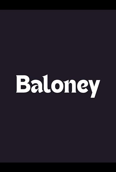 Primary photo for Baloney Primary photo for Baloney